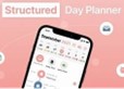 Structured Day Planner App